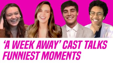 The Cast of Netflix's 'A Week Away' Shares the Funniest Moments From the Musical's Set